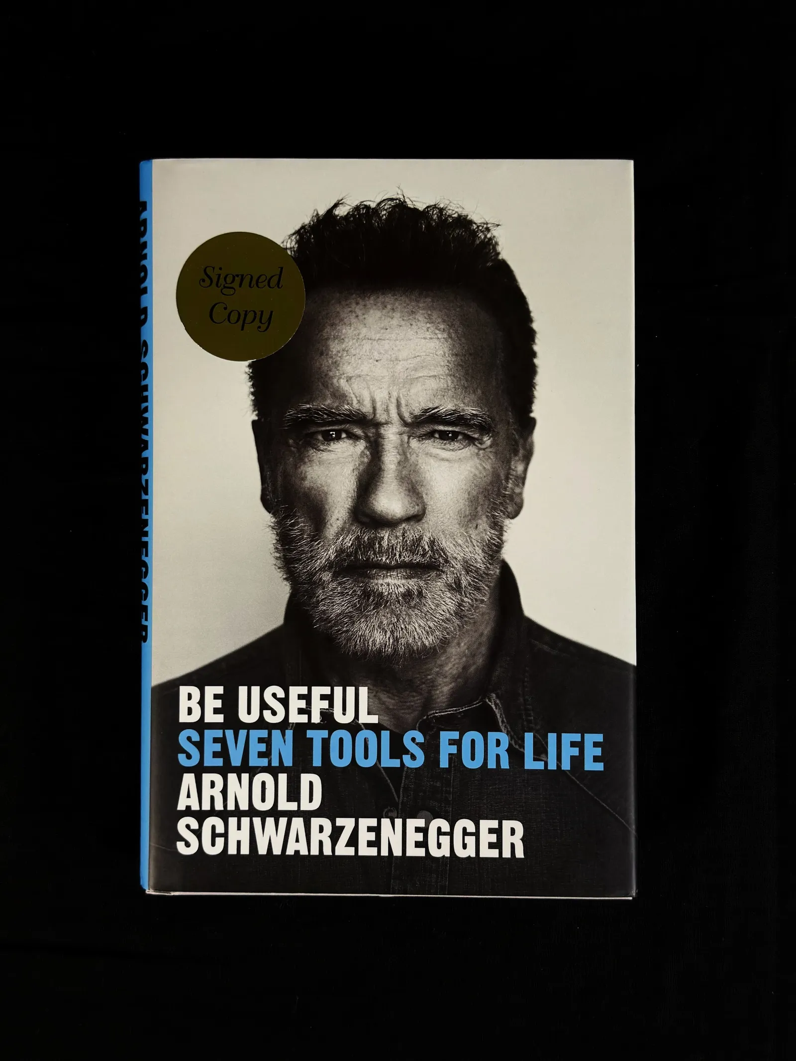 Arnold Schwarzenegger autógrafo – livro "Be Useful Seven Tools for Life", Arnold Schwarzenegger